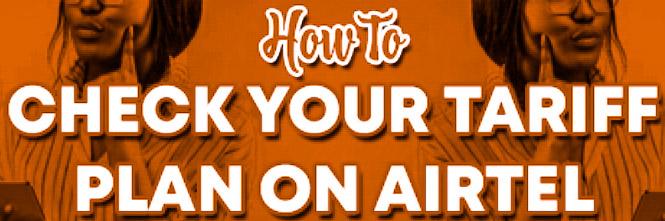 How to Check My Tariff Plan on Airtel