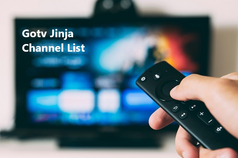Gotv Jinja Channels List and Prices (Latest) 2 Gotv Jinja Channels List and Prices